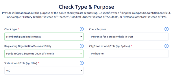 Check type and purpose screen with form fields for Check type, Check purpose, Requesting organisation/relevant entity, City/town of work/role and State of work/role