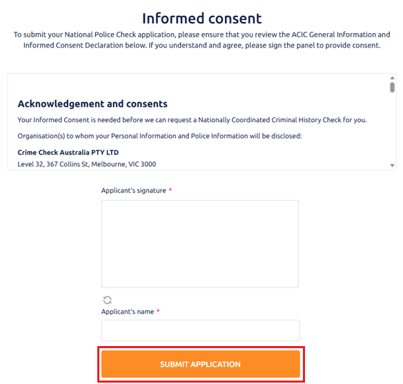 Informed consent screen with the ACIC General Information and Informed Consent Declaration. Under that are form fields for the Applicant’s signature and Applicant’s name. A large orange Submit application button is circled in red