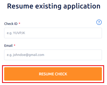 Resume existing application screen with form fields for the Check ID and associated email address. A large orange Resume check button is circled in red