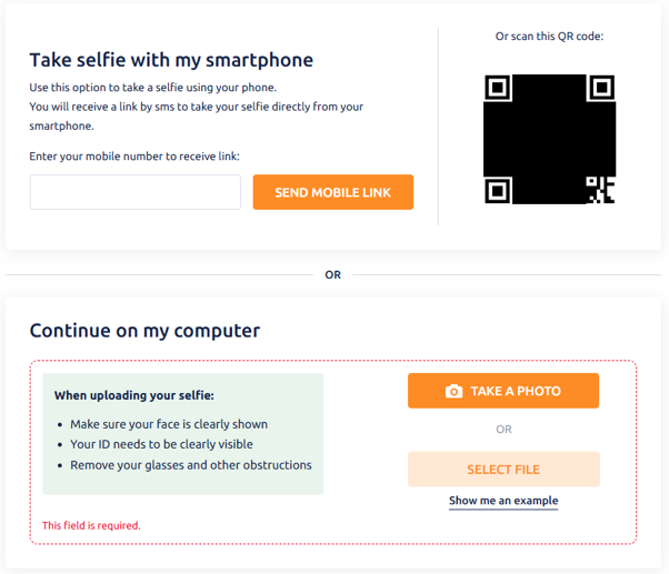 Selfie time screen. There are two choices. Choice 1 is Take selfie with my smartphone – you can enter your mobile phone number to receive a link or scan a QR code. Choice 2 is Continue on my computer where you need to take a photo or upload a file