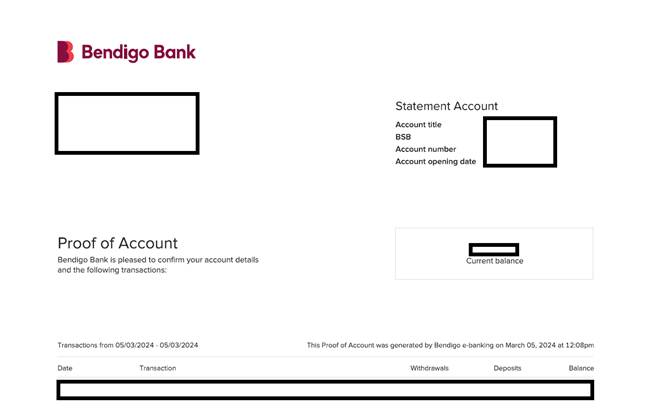 Screenshot of a proof of account letter from Bendigo Bank. The Bendigo Bank logo is in the top left corner. The letter shows the account title, BSB, account number and account opening date. The details of the bank account have been covered for privacy. 